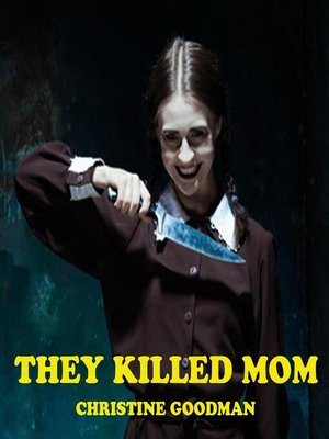 cover image of They Killed Mom